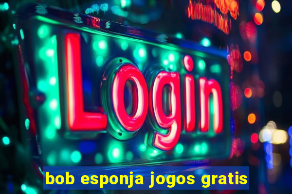 bob esponja jogos gratis